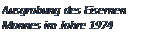 Textfeld: Ausgrabung des Eisernen Mannes im Jahre 1974